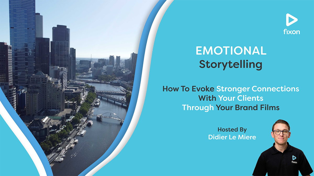 Emotional Storytelling: How To Evoke Stronger Connections With Your Clients Through Your Brand Films.