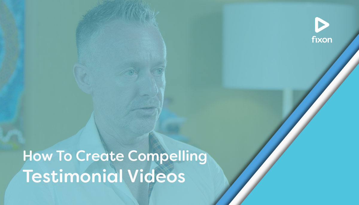 How to create compelling testimonial videos.