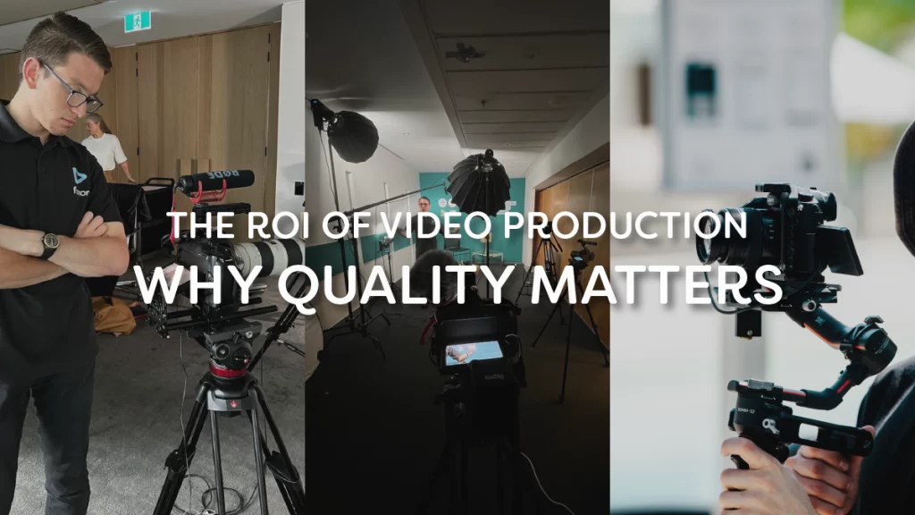 The ROI of Professional Video Production. Why Quality Matters