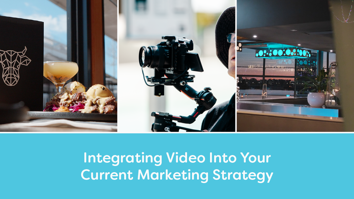 Integrating Video Into Your Current Marketing Strategy.