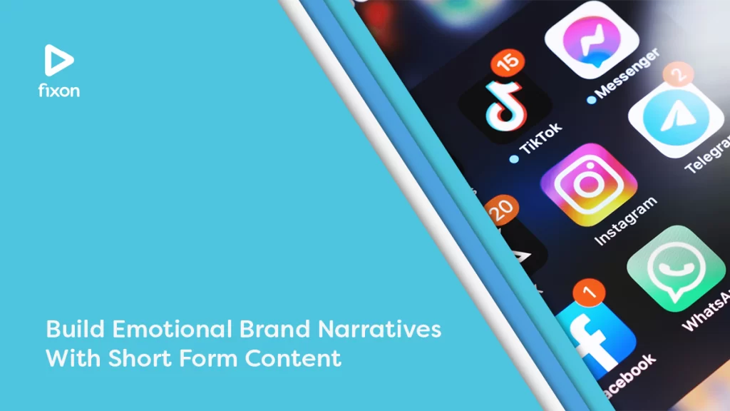 Build Emotional Narratives With Short Form Content.