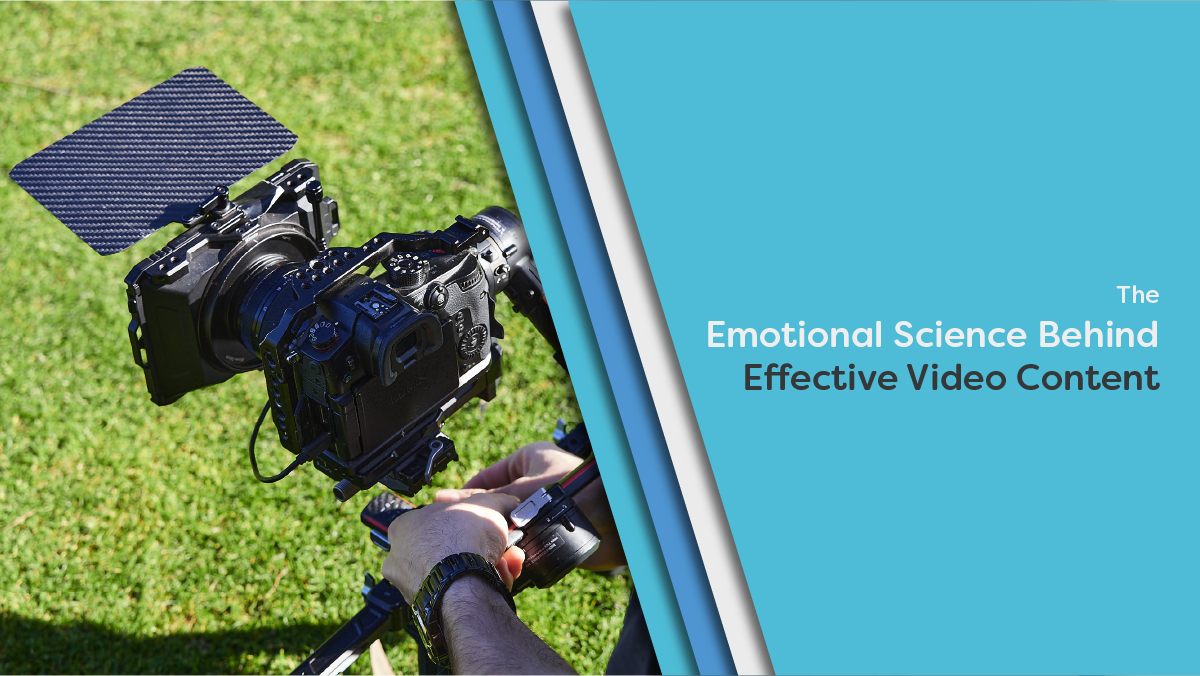 The Emotional Science Behind Effective Video Content.