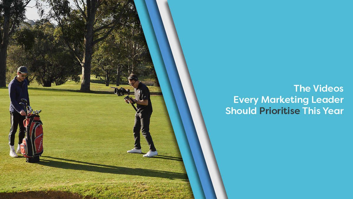The Videos Every Marketing Leader Should Prioritise This Year.